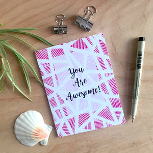 You Are Awesome Card - Shelworks Stationery
