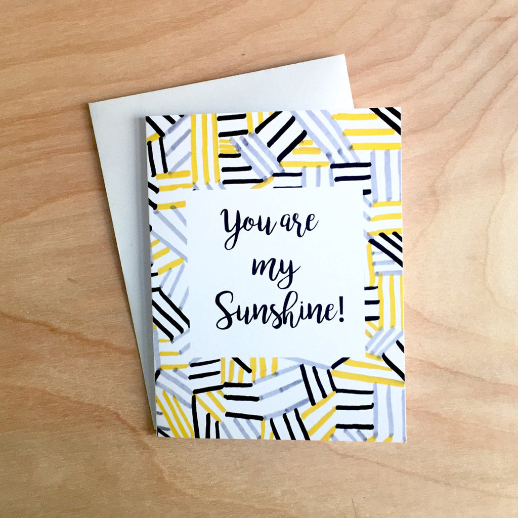 You are my Sunshine Card - Shelworks Stationery